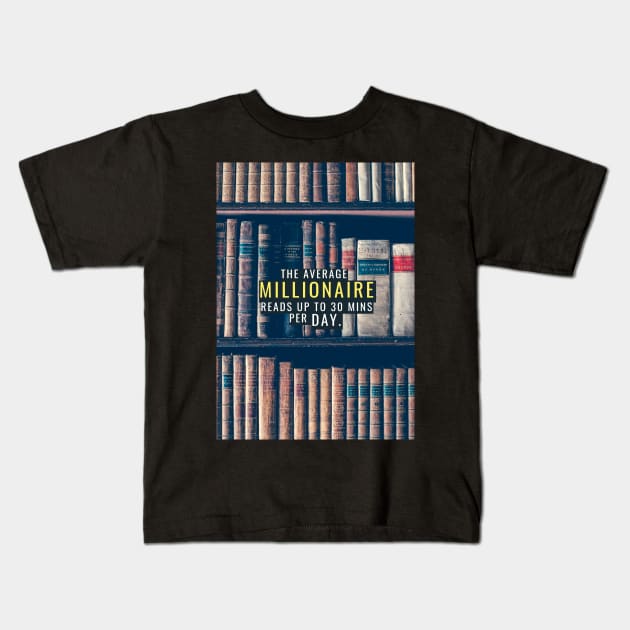 The Average Millionaire Kids T-Shirt by Millionaire Quotes